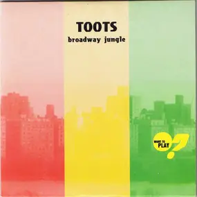 Toots Hibbert - Broadway Jungle
