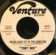 Toby Ben - Peace Wake Up To The Sunshine