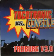 Tocotronic vs. Console - freiburg v 3.0
