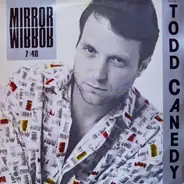 Todd Canedy - Mirror Mirror