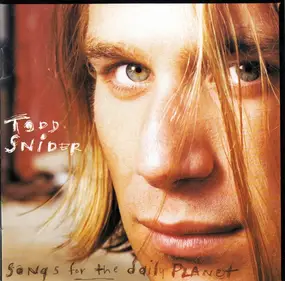 Todd Snider - Songs for the Daily Planet