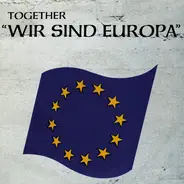 Together - Wir Sind Europa