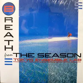 Tokyo Ensemble Lab - Breath From The Season