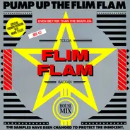 Tolga 'Flim Flam' Balkan - Pump Up The Flim Flam