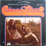 Topanga Canyon Orchestra - Crimson & Clover