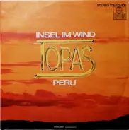 Topas - Insel im Wind / Peru