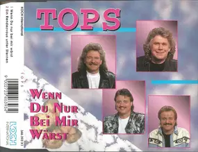 Tops - Wenn Du Nur Bei Mir Wärst