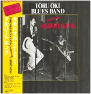 Toru Oki Blues Band Featuring Albert King - Tōru Ōki Blues Band Featuring Albert King