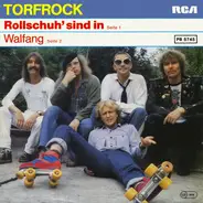 Torfrock - Rollschuh' Sind In