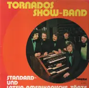 Tornados Show-Band - Standard und Latein-Amerikanische Tänze