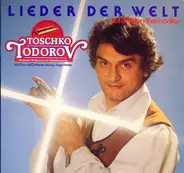 Toschko Todorov - Jürgen Wolter - Lieder der Welt