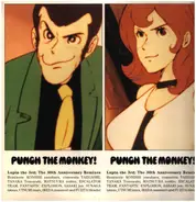 Toshio Matsuura / Masanori Ikeda a.o. - Punch The Monkey! Lupin The 3rd; The 30th Anniversary Remixes