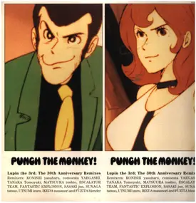 Toshio Matsuura - Punch The Monkey! Lupin The 3rd; The 30th Anniversary Remixes
