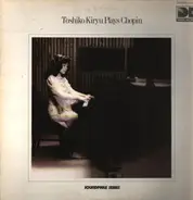 Chopin / Toshiko Kiryu - Toshiko Kiryu Plays Chopin