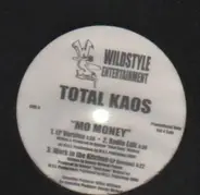 Total Kaos - Mo Money