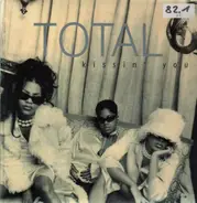 Total - Kissin' You / Tell Me
