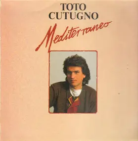 Toto Cutugno - Mediterraneo