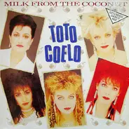 Toto Coelo - Milk From The Coconut (Extended Dance Mix)