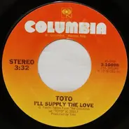 Toto - I'll Supply The Love
