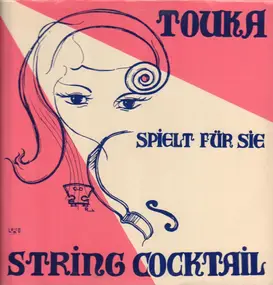 Touka - String Cocktail