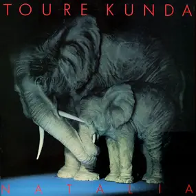 Touré Kunda - Natalia