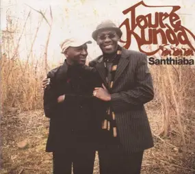 Touré Kunda - Santhiaba