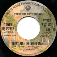 Tower Of Power - Treat Me Like Your Man