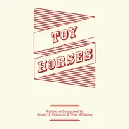 Toy Horses - Toy Horses