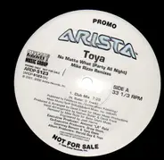 Toya - No Matta What (Party All Night) (Mike Rizzo Remixes)