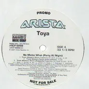 Toya - No Matta What (Party All Night)