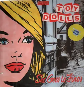 Toy Dolls - She Goes To Finos