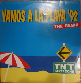 TN'T Party Zone - Vamos A La Playa '92 (The Remix)