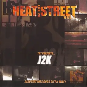 T.N.T. - Heat In The Street Vol. 1