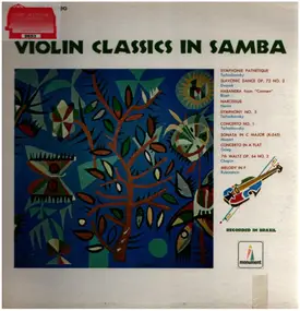 Pyotr Ilyich Tchaikovsky - Violin Classics in Samba