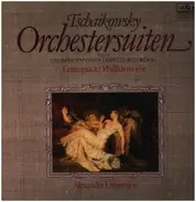 Tschaikowsky / Alexander Dimitrijew - Orchestersuiten