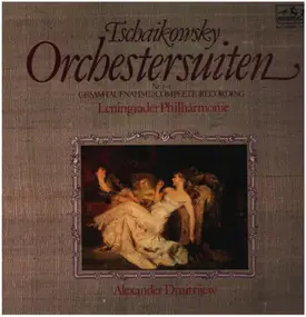 Pyotr Ilyich Tchaikovsky - Orchestersuiten