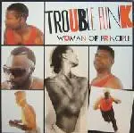 Trouble Funk - Woman Of Principle