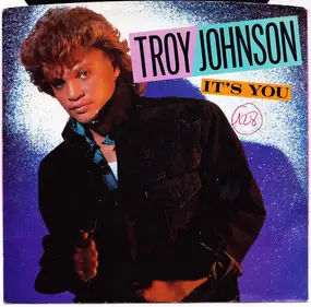 Troy Johnson - It's You