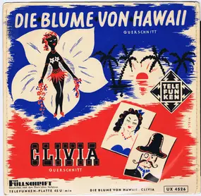 Edith Schollwer - Die Blume Von Hawaii • Clivia