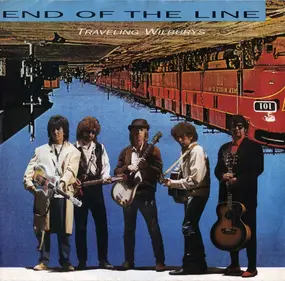 The Traveling Wilburys - End Of The Line