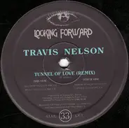 Travis Nelson - Tunnel Of Love (Remix)