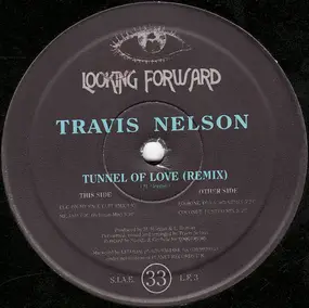 Travis Nelson - Tunnel Of Love (Remix)