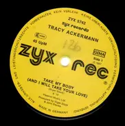 Tracy Ackerman - Take My Body (And I Will Take Your Love)