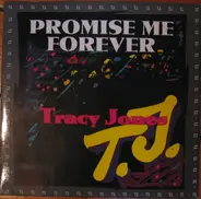 Tracy Jones - Promise Me Forever