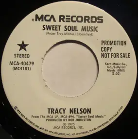 Tracy Nelson - Sweet Soul Music / Nothing I Can't Handle