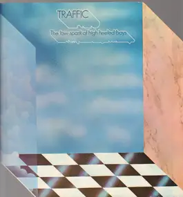 Traffic - The Low Spark of High Heeled Boys