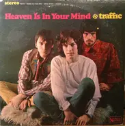 Traffic - Heaven Is in Your Mind