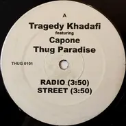 Tragedy Khadafi - Thug Paradise / True Confessions