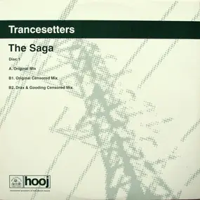 Trancesetters - The Saga