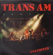 Trans Am - Unlimited